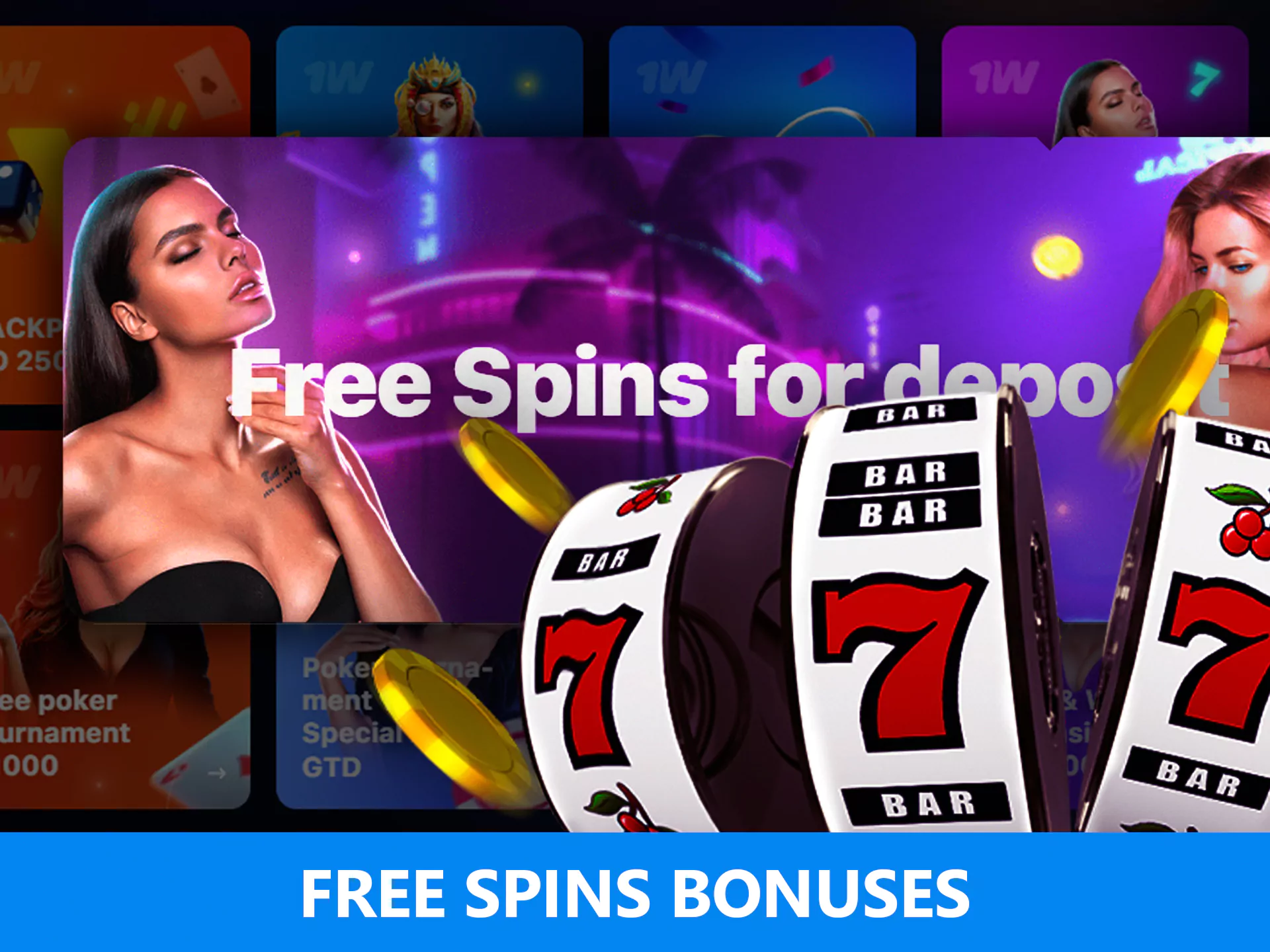 As a part of a 1win deposit bonus, you can get free spins.